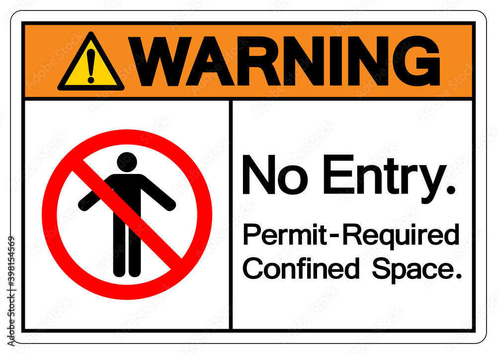 Warning No Entry Permit Required Confined Space Symbol Sign, Vector Illustration, Isolate On White Background Label. EPS10 Warning No Entry Permit Required Confined Space Symbol Sign, Vector Illustration, Isolate On White Background Label. EPS10