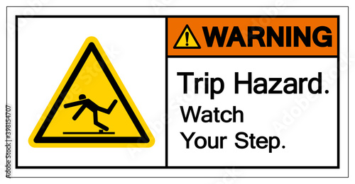 Warning Trip Hazard Watch Your Step Symbol, Vector Illustration, Isolate White Background Label. EPS10