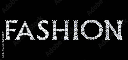 Fashion word made of diamonds letters with on black background.3d rendering