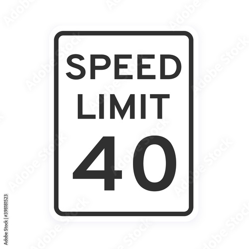 Speed limit 40 road traffic icon sign flat style design vector illustration isolated on white background. Vertical standard road sign with text and number 40.
