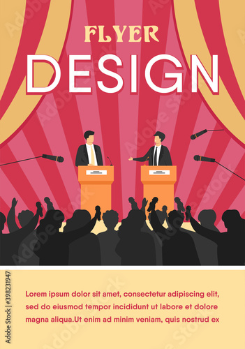Politicians talking or having debates in front of audience flat vector illustration. Cartoon male public speakers standing on rostrum and arguing. Politics, government and controversy concept