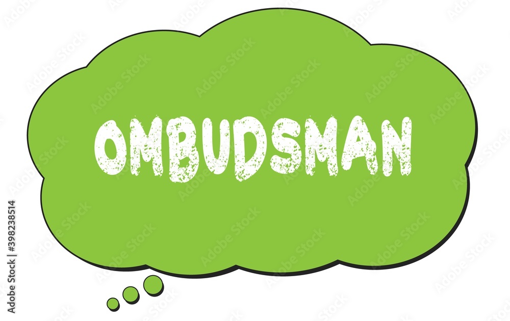 OMBUDSMAN text written on a green thought bubble. OMBUDSMAN text written on a green thought bubble.