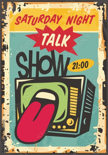 Saturday night talk show vintage advertisement with television receiver and tongue mocking and talking. Retro home entertainment vector sign. Pop art style poster.