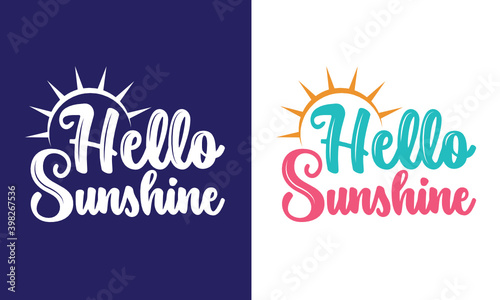 Hello Sunshine SVG Cut File | Sunshine SVG | T-shirt Design