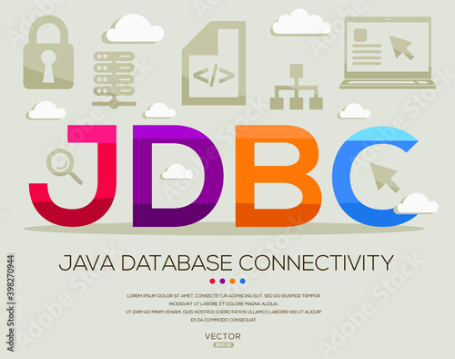 JDBC mean (Java Database Connectivity) Computer and Internet acronyms ,letters and icons ,Vector illustration.
