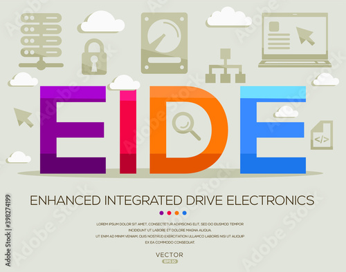EIDE mean (Enhanced Integrated Drive Electronics) Computer and Internet acronyms ,letters and icons ,Vector illustration.
