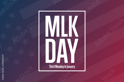 Martin Luther King Jr. Day. MLK. Third Monday in January. Holiday concept. Template for background, banner, card, poster with text inscription. Vector EPS10 illustration.