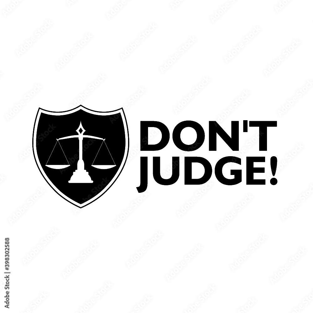 Don't judge shield icon isolated on white background Don't judge shield icon isolated on white background