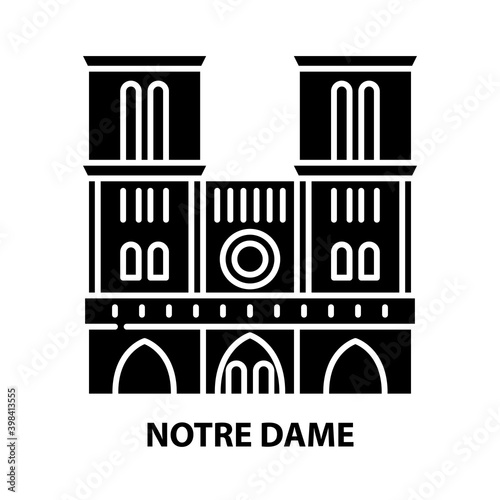 notre dame icon, black vector sign with editable strokes, concept illustration