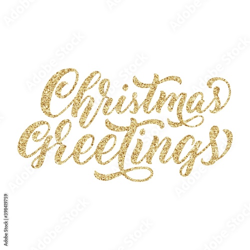Christmas greetings brush hand lettering, with golden glitter texture effect on white background. Vector type illustration. Can be used for holidays festive design. 