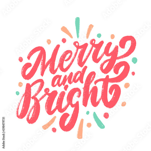 Merry and Bright. Merry Christmas Vector handwritten card.