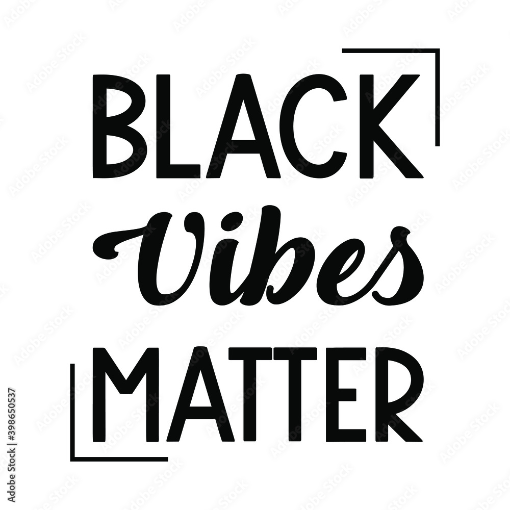 Naklejka premium Black vibes matter. Vector Quote