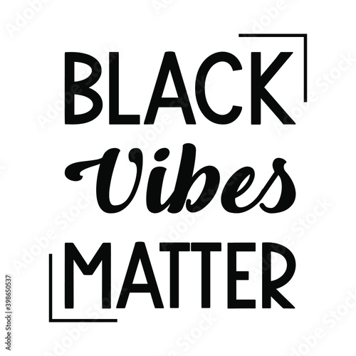 Wallpaper Mural  Black vibes matter. Vector Quote Torontodigital.ca