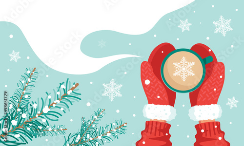 Cup with a hot drink and hands in red mittens top view, snowflakes and fir branches. The concept of winter New Year and Christmas comfort. Vector stock illustration with copy space.