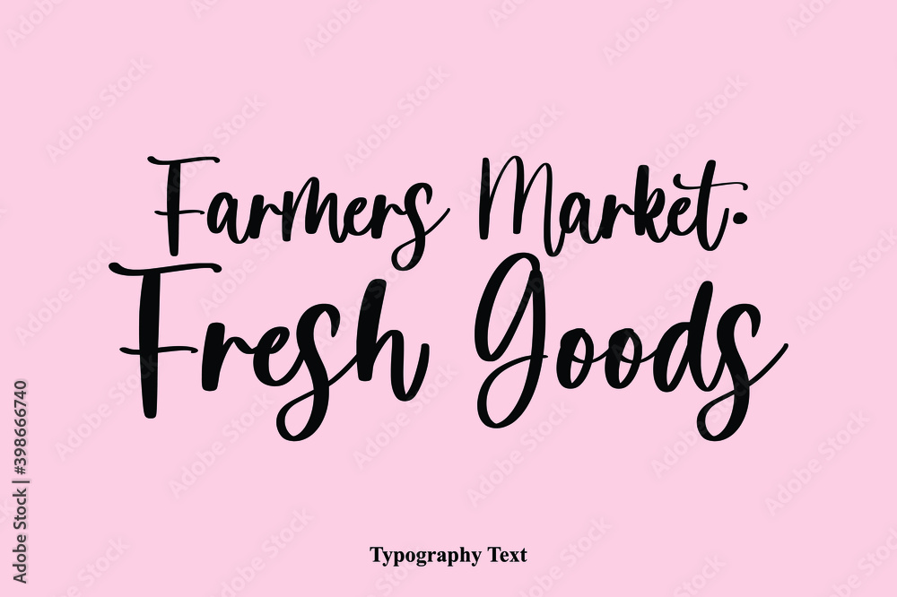 Farmers Market Handwriting Cursive Typescript Typography Phrase