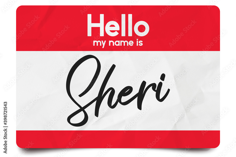 Fototapeta premium Hello my name is Sheri