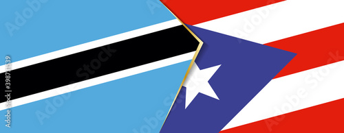 Botswana and Puerto Rico flags, two vector flags.