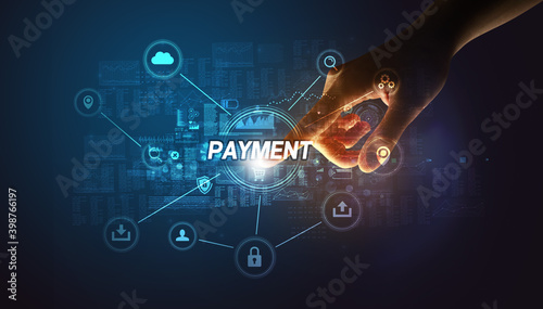 Hand touching PAYMENT inscription, Cybersecurity concept