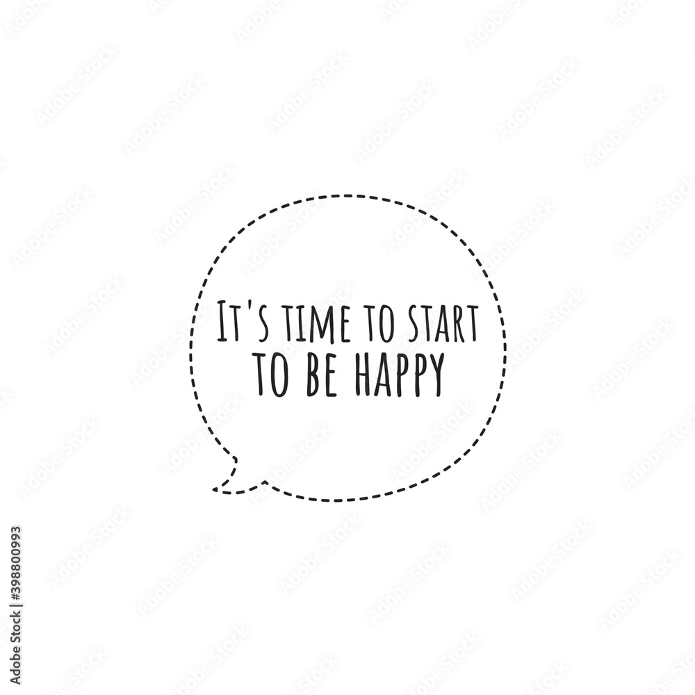 ''It's time to start to be happy'' Lettering ''It's time to start to be happy'' Lettering