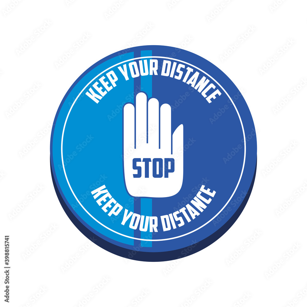 prevention of covid 19, sign board with stop hand keep your distance prevention of covid 19, sign board with stop hand keep your distance