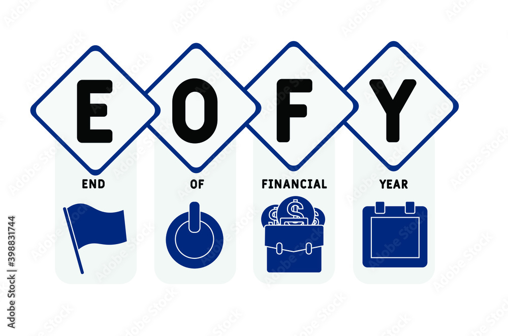 EOFY - End of Financial Year acronym. business concept background. vector illustration concept with keywords and icons. lettering illustration with icons for web banner, flyer, landing page EOFY - End of Financial Year acronym. business concept background. vector illustration concept with keywords and icons. lettering illustration with icons for web banner, flyer, landing page