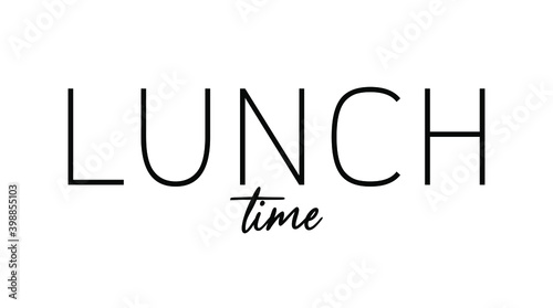 Lunch time with creatif font design.	