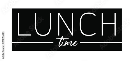 Lunch time with creatif font design.	