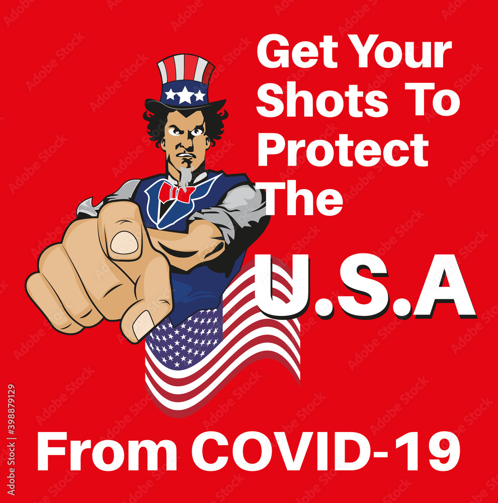 Get your Covid shots to protect the USA from COVID-19 Vector illustration Get your Covid shots to protect the USA from COVID-19 Vector illustration