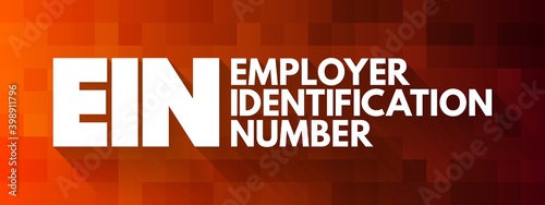 EIN - Employer Identification Number acronym, concept background photo