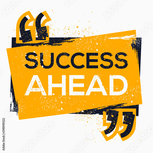 Creative Sign (Success ahead) design ,vector illustration.

