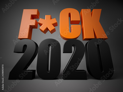 Obscenity lettering 2020. Bad year. 3D illustration
