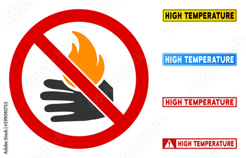 No Burn Hand sign with words in rectangular frames. Illustration style is a flat iconic symbol inside red crossed circle on a white background. Simple No Burn Hand vector sign, designed for rules,