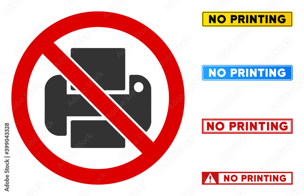 No Printing sign with badges in rectangular frames. Illustration style is a flat iconic symbol inside red crossed circle on a white background. Simple No Printing vector sign, designed for rules, No Printing sign with badges in rectangular frames. Illustration style is a flat iconic symbol inside red crossed circle on a white background. Simple No Printing vector sign, designed for rules,