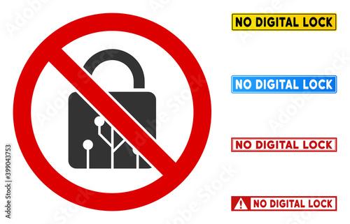 No Digital Lock sign with phrases in rectangle frames. Illustration style is a flat iconic symbol inside red crossed circle on a white background. Simple No Digital Lock vector sign,