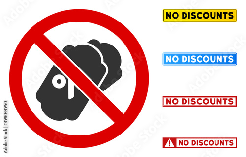 No Percent Discounts sign with phrases in rectangle frames. Illustration style is a flat iconic symbol inside red crossed circle on a white background. Simple No Percent Discounts vector sign,