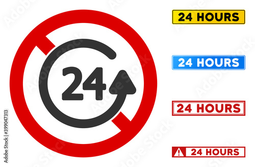 No 24 Hours Back sign with titles in rectangular frames. Illustration style is a flat iconic symbol inside red crossed circle on a white background. Simple No 24 Hours Back vector sign,