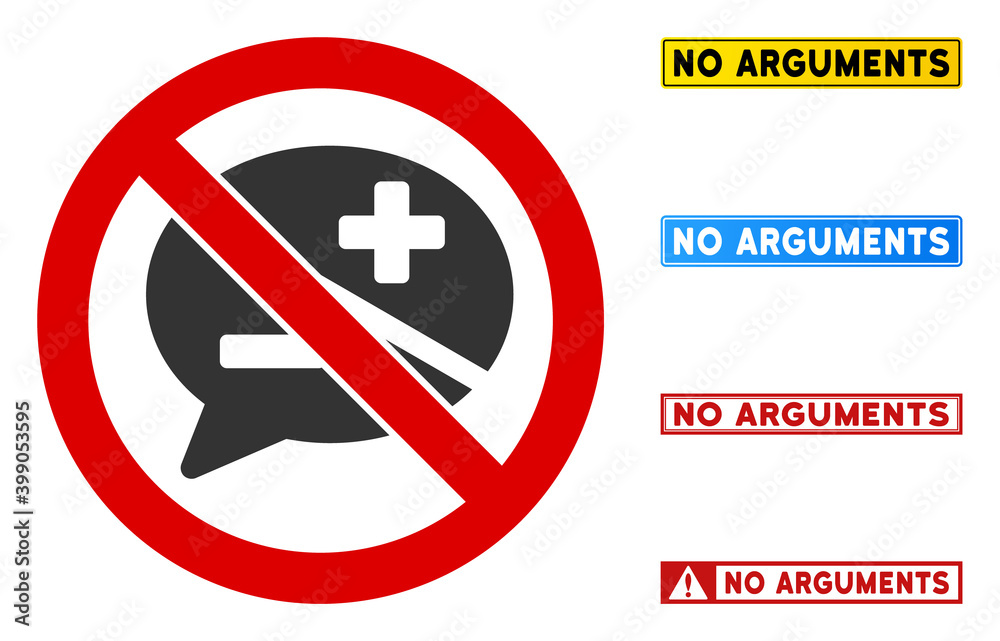 No Arguments sign with badges in rectangular frames. Illustration style ...