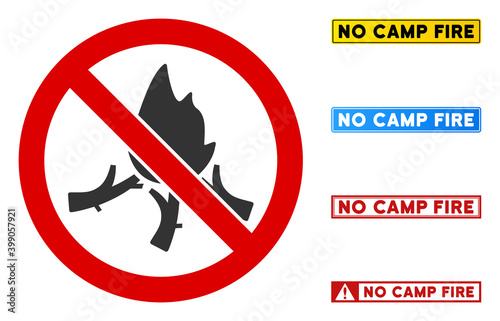 No Camp Fire sign with texts in rectangle frames. Illustration style is a flat iconic symbol inside red crossed circle on a white background. Simple No Camp Fire vector sign, designed for rules,