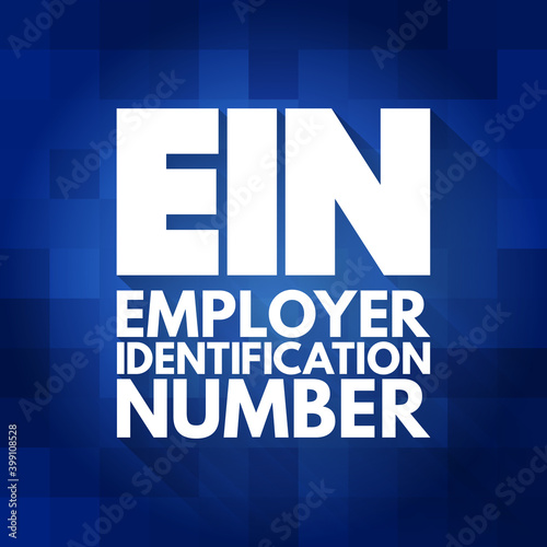 EIN - Employer Identification Number acronym, concept background