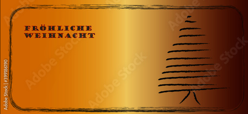Karte Fröhliche Weihnacht Schriftzug, mit Tannenbaum und Rahmen, Hintergrund in Goldfarben