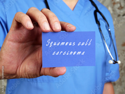 Conceptual photo about Squamous cell carcinoma with written text. photo