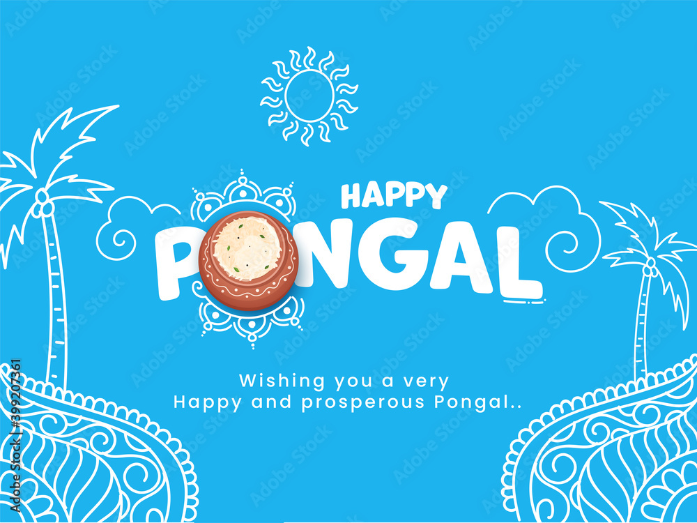 Happy Pongal Text With Top View Rice Mud Pot, Line Art Coconut Trees And Sun God On Blue Background. - obrazy, fototapety, plakaty 