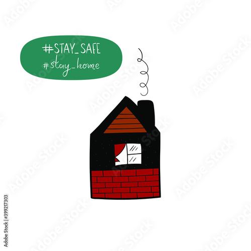 Colorful doodle house with hand written phrase - Staysafe, stay home. Pandemic vector illustration. StayHome concept. 