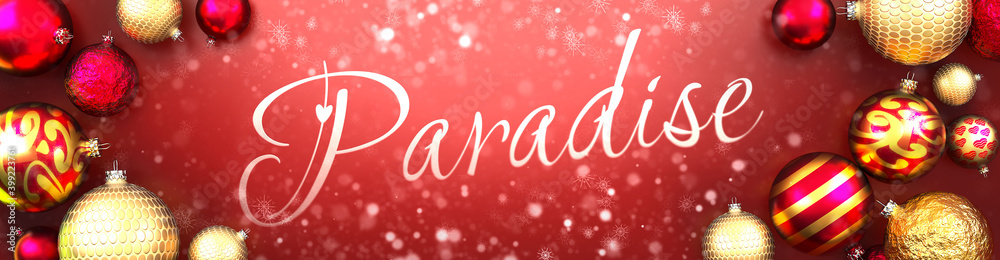 Paradise and Christmas card, red background with Christmas ornament balls, snow and a fancy and elegant word Paradise, 3d illustration