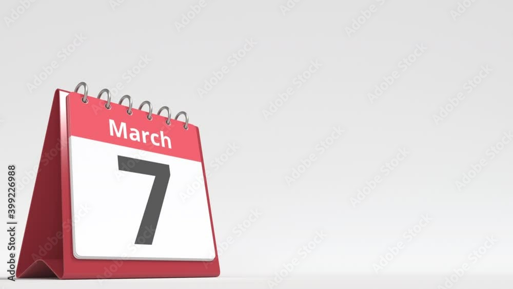 March 7 date on the flip desk calendar page, blank space for user text, 3d animation March 7 date on the flip desk calendar page, blank space for user text, 3d animation