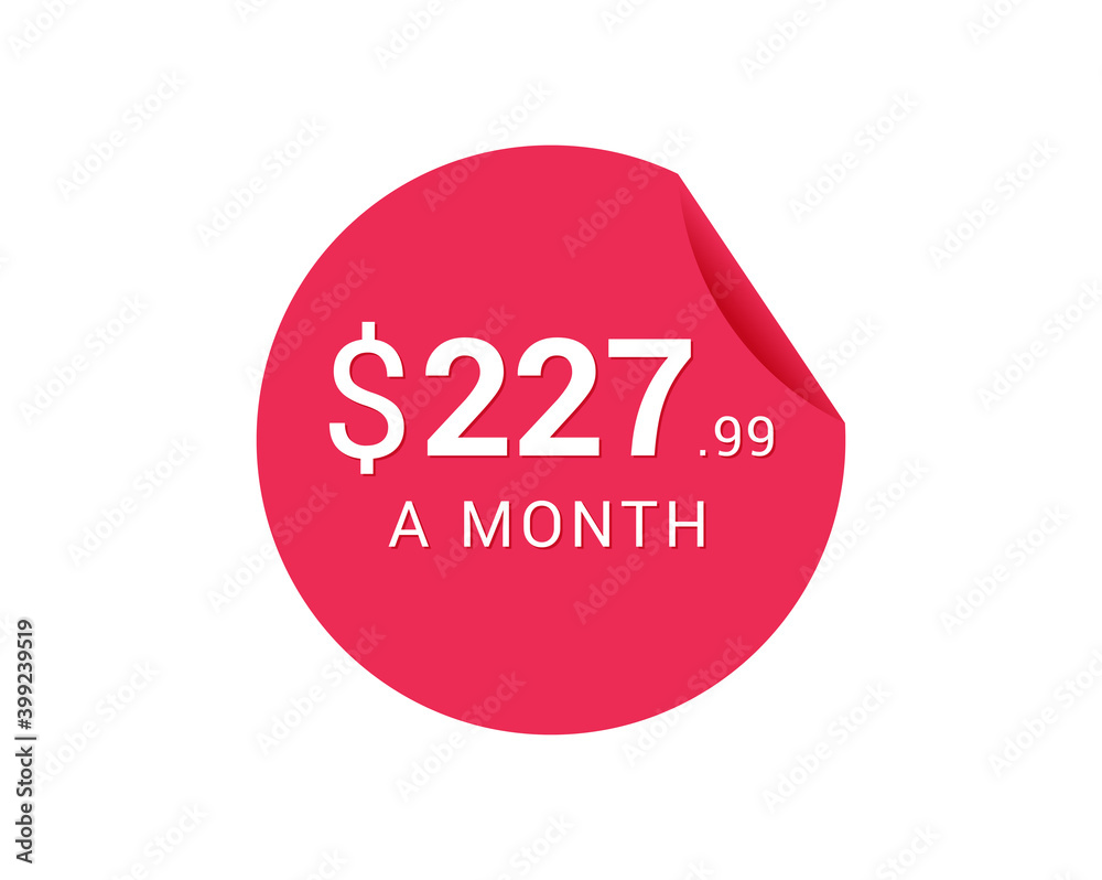 Monthly $227.99 US Dollars icon, $227.99 a Month tag Monthly $227.99 US Dollars icon, $227.99 a Month tag