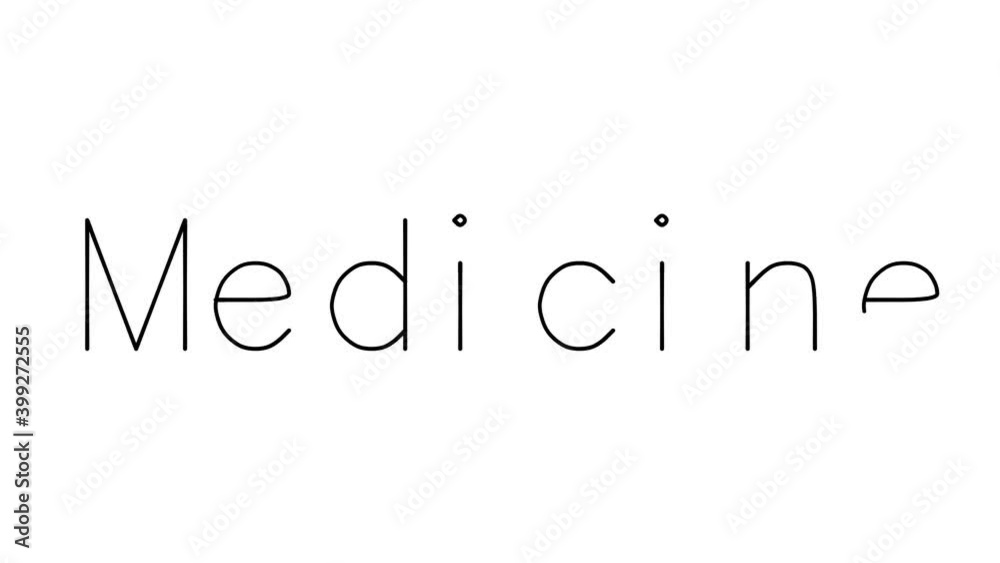 Medicine Handwritten Text Animation in Various Sans-Serif Fonts and Weights Medicine Handwritten Text Animation in Various Sans-Serif Fonts and Weights