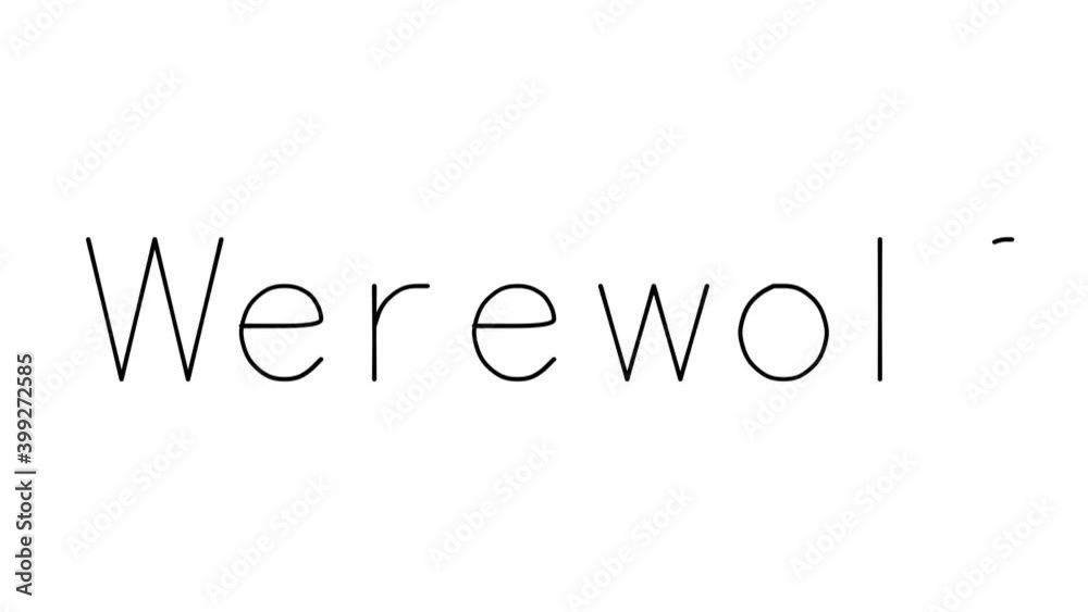 Werewolf Handwritten Text Animation in Various Sans-Serif Fonts and ...