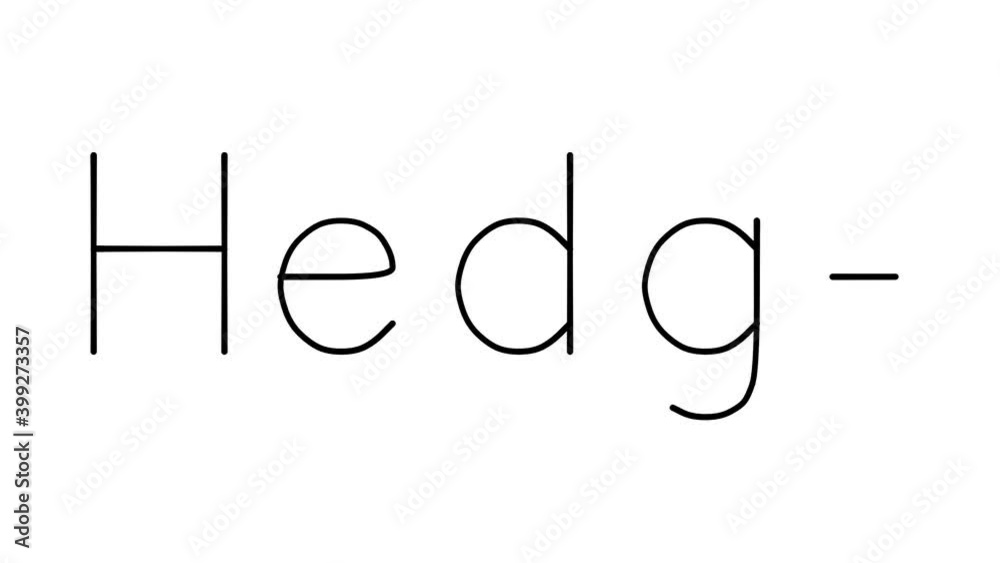 Hedge Handwritten Text Animation in Various Sans-Serif Fonts and Weights Hedge Handwritten Text Animation in Various Sans-Serif Fonts and Weights