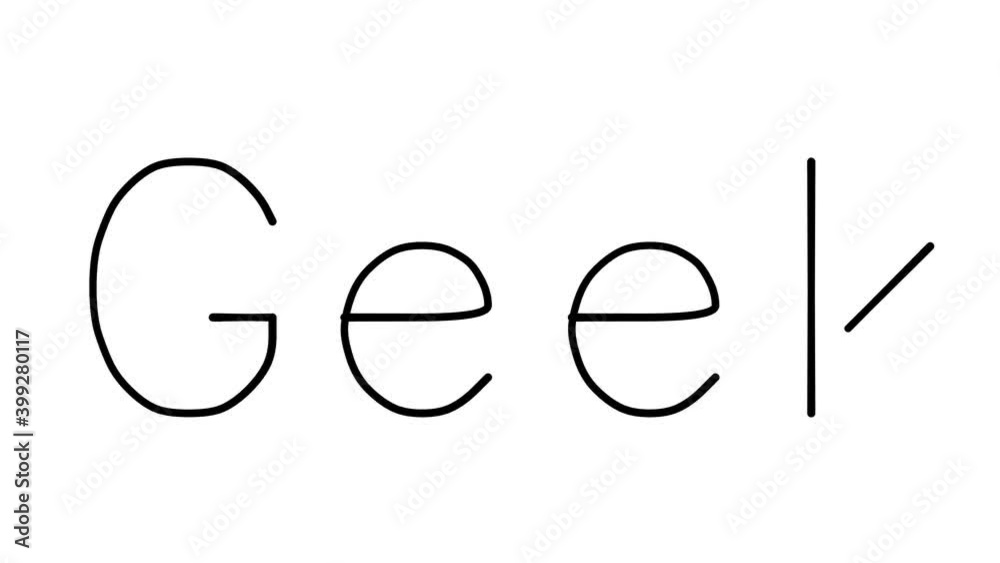 Geek Handwritten Text Animation in Various Sans-Serif Fonts and Weights Geek Handwritten Text Animation in Various Sans-Serif Fonts and Weights